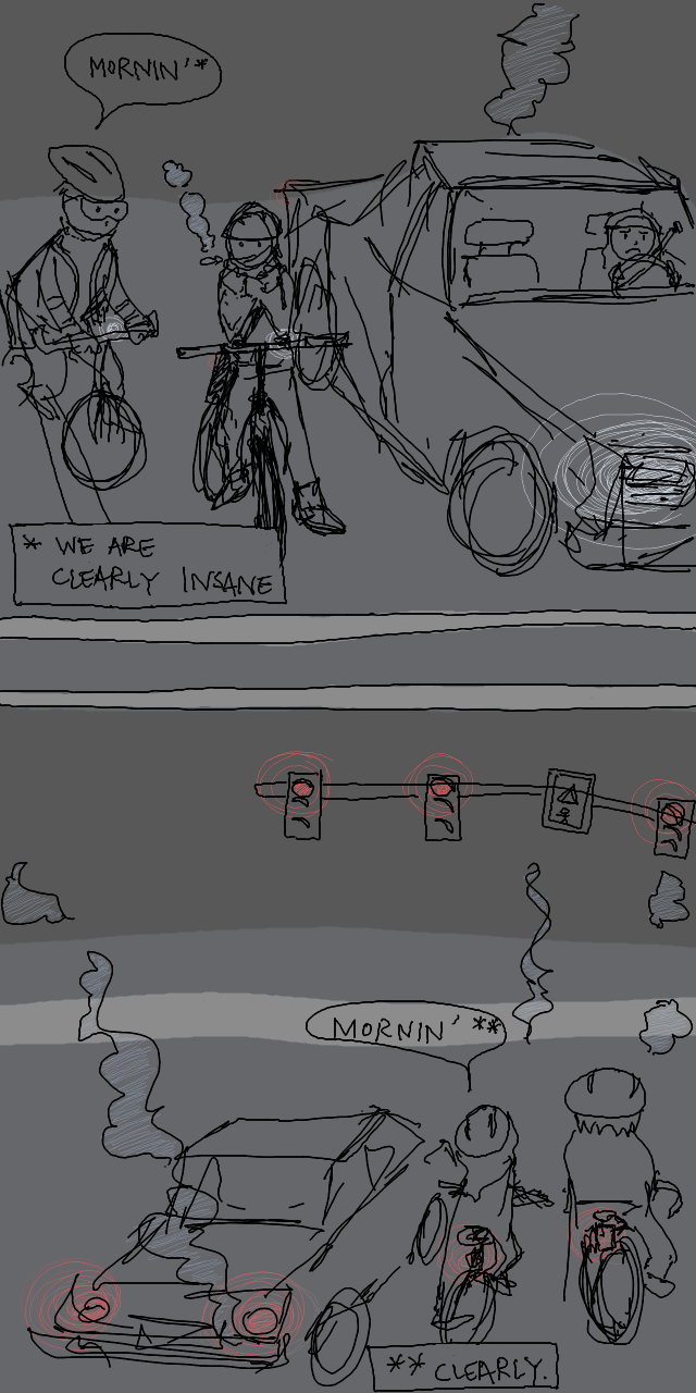 commuting before dawn is rough.